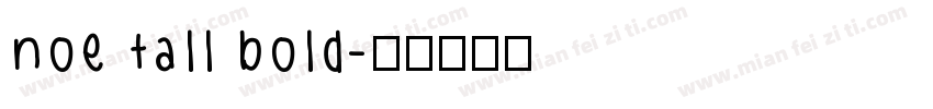 noe tall bold字体转换